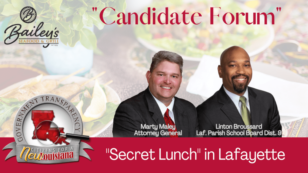 Lafayette Secret Lunch with Marty Maley and Linton Broussard Citizens