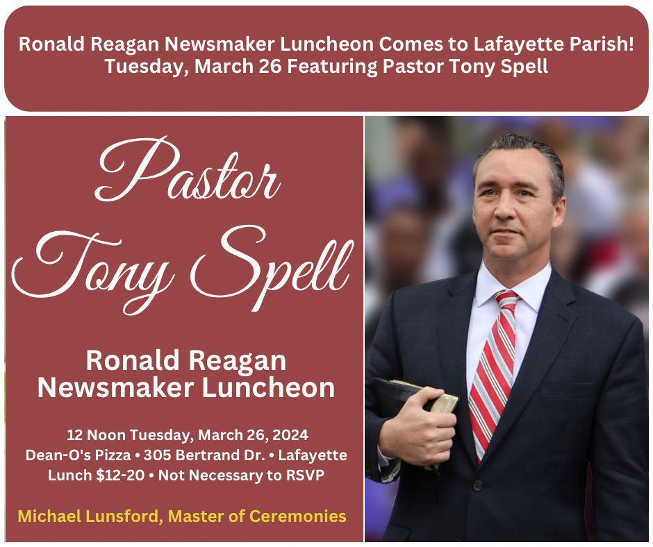 Tony Spell joins Ronald Reagan Newsmaker Lunch in Lafayette