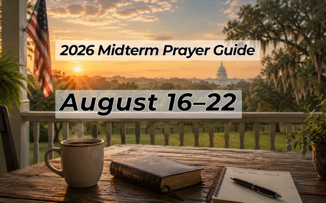 2026 Midterm Prayer Guide: August 16–22